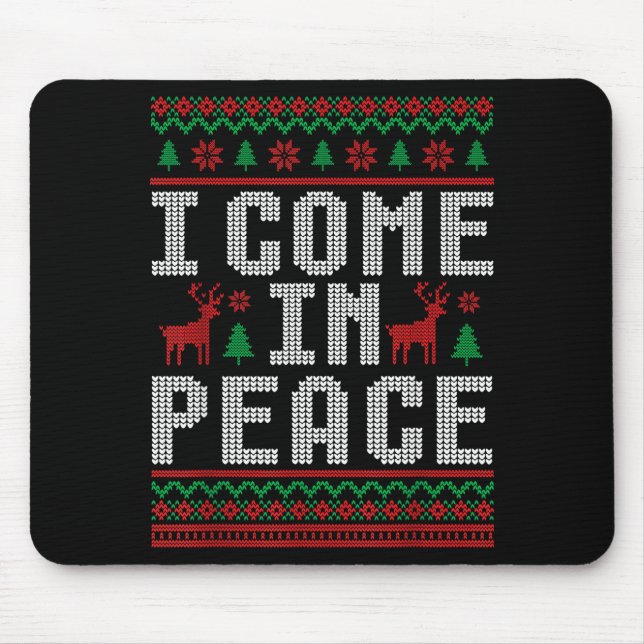 I Come In Peace Couple Matching Ugly Christmas Swe Mouse Pad (Front)