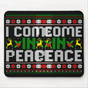 I Come In Peace Couple Matching Ugly Christmas Swe Mouse Pad