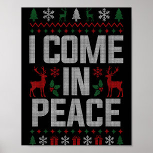 I Come In Peace Couple Matching Ugly Christmas Swe Poster