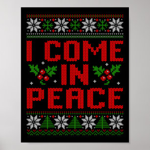 I Come In Peace Couple Matching Ugly Christmas Swe Poster