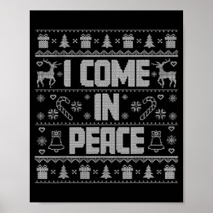 I Come In Peace Couple Matching Ugly Christmas Swe Poster