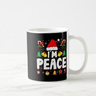 I Come In Peace Im Peace Funny Couple Matching Chr Coffee Mug