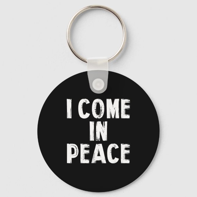 I Come In Peace I'm Peace Funny Couple Valentine M Key Ring (Front)