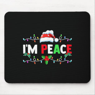 I Come In Peace I'm Peace Funny Matching Couple Ch Mouse Pad