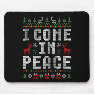 I Come In Peace I'm Peace Matching Couple Christma Mouse Pad