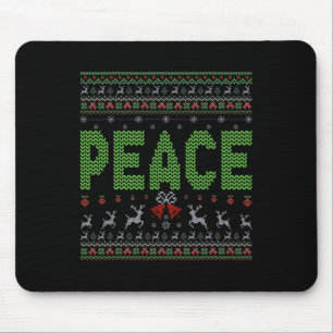 I Come In Peace I'm Peace Matching Ugly Christmas  Mouse Pad