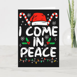 I Come In Peace Matching Peace Couples Santa Hat C Card