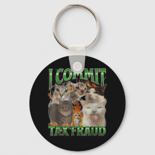 I Commit Tax Fraud Funny Offensive Cat Meme Bootle Key Ring