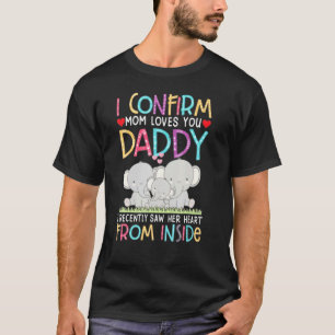 I Confirm Mum Loves You Daddy Baby Bodysuit