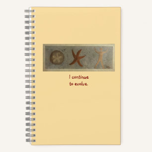 I continue to evolve, Sand dollar Starfish Human  Notebook
