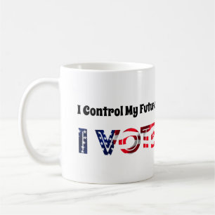 I Control My Future - I Vote Coffee Mug