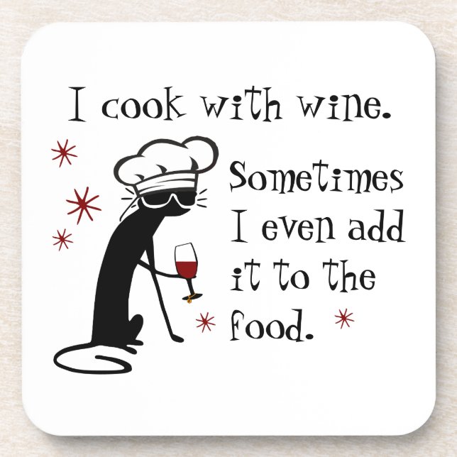 I Cook With Wine Funny Quote with Cat Coaster (Front)