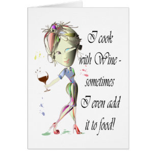 I cook with Wine, sometimes add to food Funny Gift