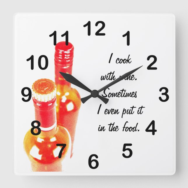 I cook with wine - wine bottles clock (Front)