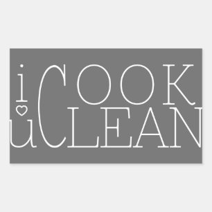i cook you clean. i love you rectangular sticker