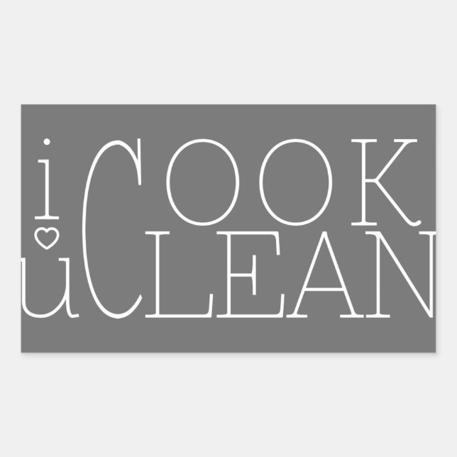 i cook you clean. i love you rectangular sticker (Front)