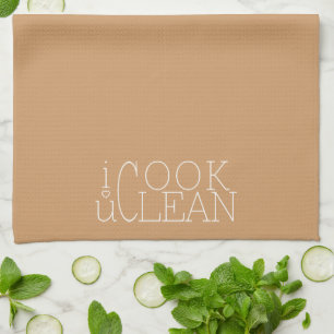 i cook you clean. i love you tea towel