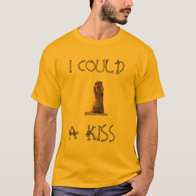 I COULD "GOPHER" A KISS T-Shirt (Front)