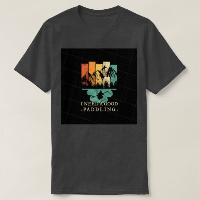 I Could Use A Good Paddlingi could use good paddli T-Shirt (Design Front)