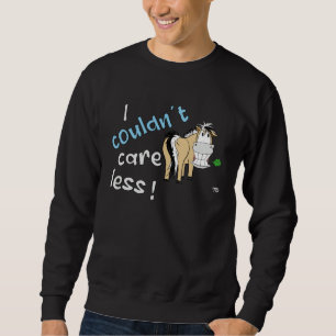 I Couldn t Care Less Fjord Horse Statement Sweatshirt