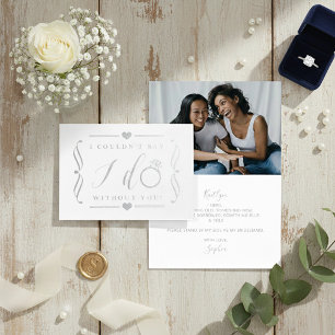 I Couldn't Say I Do Without You   Silver Foil Card