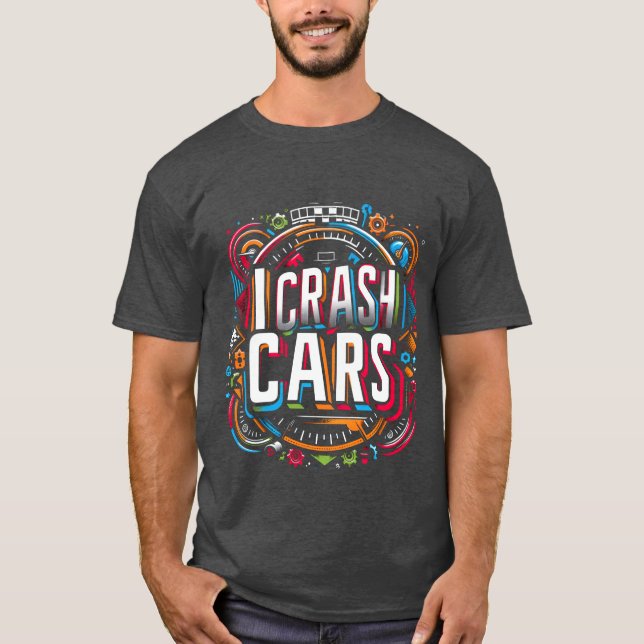 I Crash Cars boy T-Shirt (Front)
