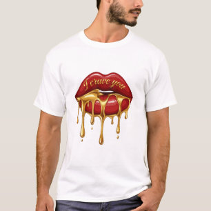 I Crave You Shirt - Gold Drip Lips