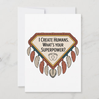 I Create Humans. What’s Your Superpower Holiday Card