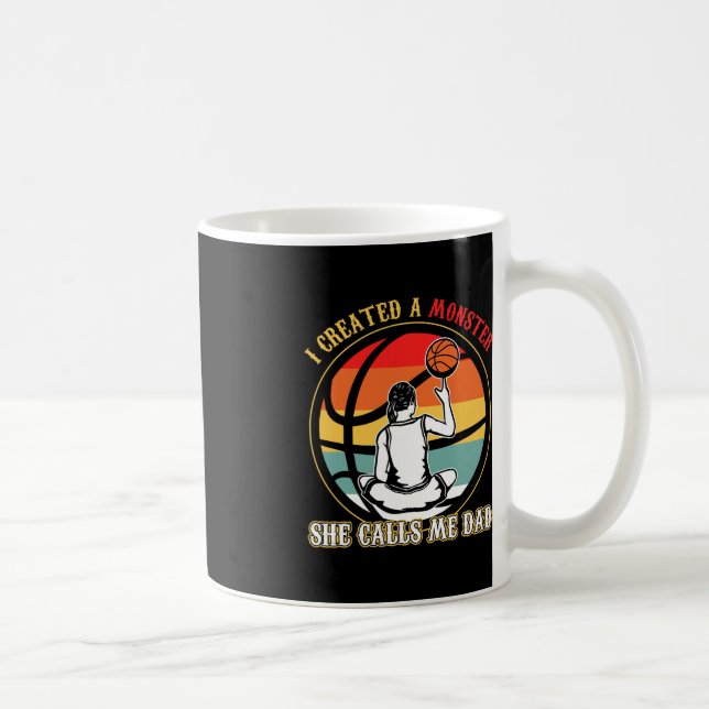 I Created A Monster She Call Me Dad Basketball  Coffee Mug (Right)