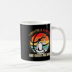 I Created A Monster She Call Me Dad Bysketbyll Coffee Mug