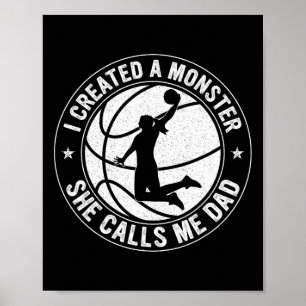 I Created A Monster She Calls Me Dad Sketll Father Poster