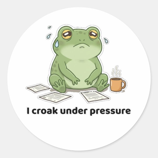 I Croak Under Pressure Classic Round Sticker (Front)