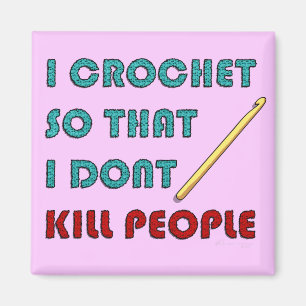 I Crochet, Magnet
