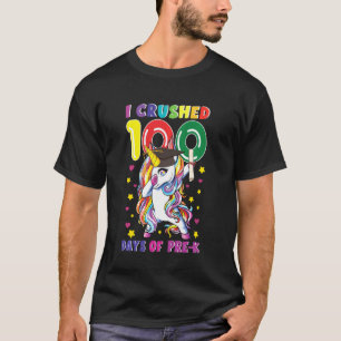 I Crushed 100 Day Of Pre K Unicorn Teacher Student T-Shirt