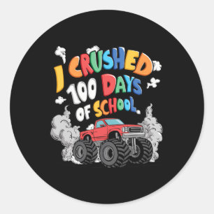 I Crushed 100 Days 100th Day Of School Monster Tru Classic Round Sticker