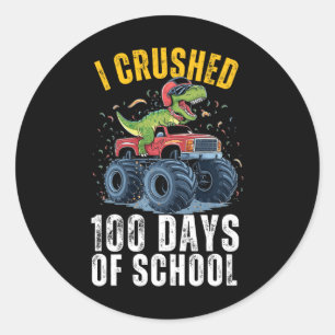 I Crushed 100 Days Crushed Boys Girls 1st 2nd 3rd Classic Round Sticker