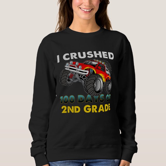I Crushed 100 Days Of 2nd Grade Kids Boys Monster  Sweatshirt (Front)