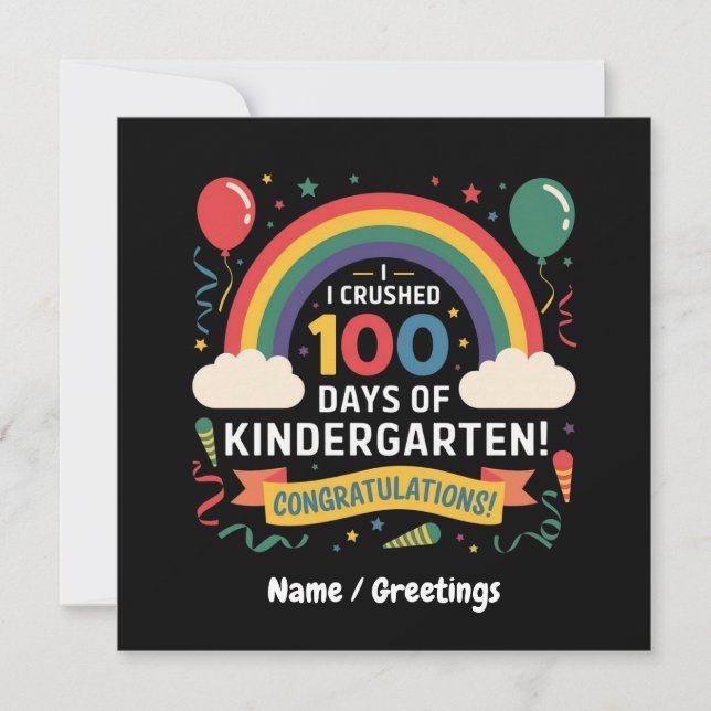 I Crushed 100 Days of Kindergarten Customise Invitation (Front)