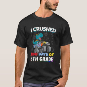 I Crushed 100 Days Of School 5th Grade Love Dinosa T-Shirt