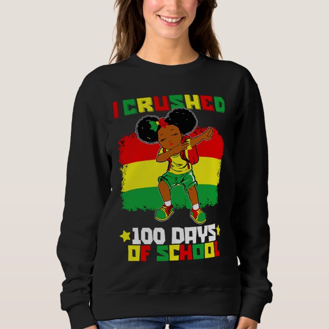 I Crushed 100 Days Of School Black Afro Dabbing Gi Sweatshirt (Front)