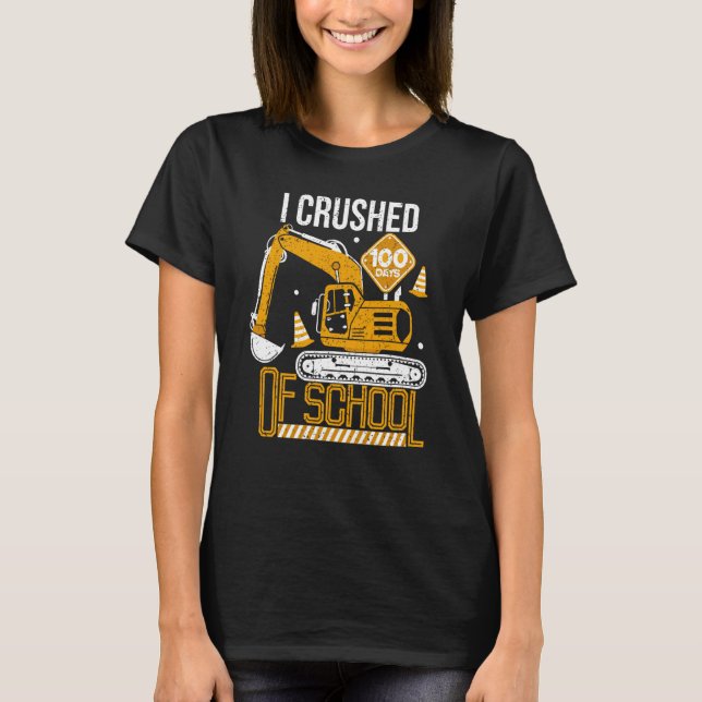 I Crushed 100 Days of School Boys Kid Construction T-Shirt (Front)