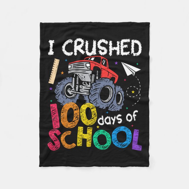 I Crushed 100 Days Of School Boys Kids Monster Tru Fleece Blanket (Front)