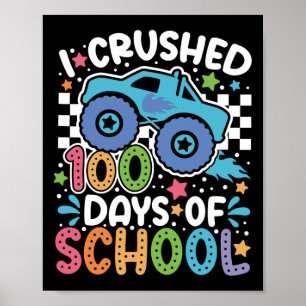 I Crushed 100 Days Of School Cute Construction Exc Poster