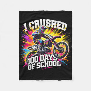 I Crushed 100 Days Of School Dirt Bike For Boys 10 Fleece Blanket