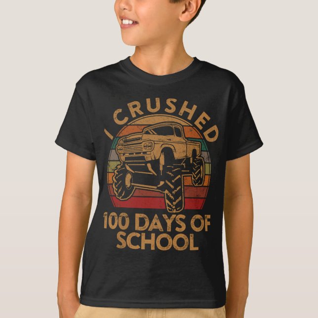 I Crushed 100 Days of School Gift Happy 100th Day  T-Shirt (Front)