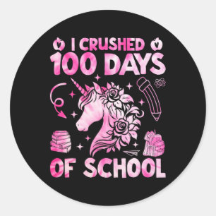 I Crushed 100 Days Of School Girls 100th Day Of Sc Classic Round Sticker