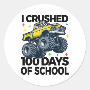 I Crushed 100 Days Of School Monster Truck 100 Day Classic Round Sticker