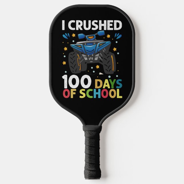 I Crushed 100 Days of School Monster Truck Boys Pickleball Paddle (Front)