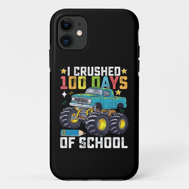 I Crushed 100 Days Of School Monster Truck Case-Mate iPhone Case (Back)