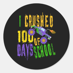 I Crushed 100 Days of School  - Monster Truck Love Classic Round Sticker
